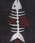 Sept façons de tuer un chat