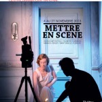 Mettre en scène 2013 : (pré) sélection