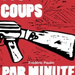 600 coups par minute de Frédéric Paulin