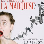 Jam à l’Ouest : bienvenue au collectif La Marquise