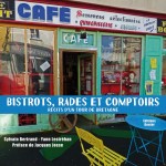 Bistrots, rades et comptoirs : le livre en souscription