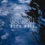 Georgio – Jeune et sombre [Chronique de Bleu Noir]