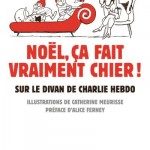 Noël, ça fait vraiment chier ! d’Elsa Cayat, sur le divan de Charlie Hebdo