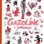 Gazoline, l’intégrale : rock’n