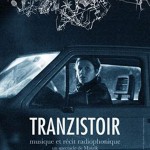 Tranzistoir : nouvelle création pour Matzik