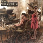 Soul Machinist : compilation de choix