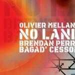 No Land : Mellano + Brendan Perry + Bagad Cesson