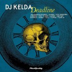 Dj Kelda tient sa Deadline