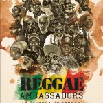 Reggae ambassadors : concentré de légendes dans un livre et un film