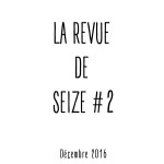 La Revue De 16 # 2 [Nov-Dec] : « Des seize en hiver »