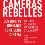 Caméras Rebelles : les droits humains font leur cinéma