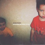Nothing belong to us : envol d’Albatross