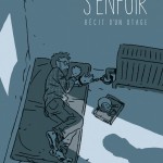 S’enfuir – Récit d’un otage, de Guy Delisle