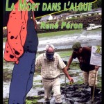 La Mort dans l’algue, de René Péron