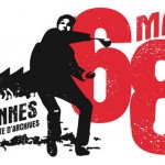 Mai 68, vous avez dit Mai 68 ?