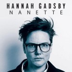 « Nanette », ne plus rire de tout avec Hannah Gadsby