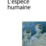 L’Espèce humaine, de Robert Antelme