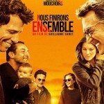 Nous finirons ensemble, de Guillaume Canet