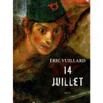 14 Juillet, récit d’Éric Vuillard