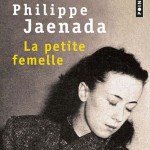 La petite femelle, de Philippe Jaenada