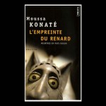 L’Empreinte du renard, de Moussa Konaté