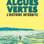 Algues vertes – L’histoire interdite, d’Inès Léraud et Pierre Van Hove