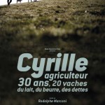 Cyrille, agriculteur, doc de Rodolphe Marconi