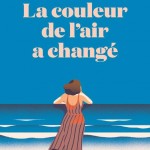 La couleur de l’air a changé, de Cécile Cayrel