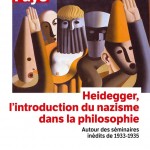 Heidegger, l’introduction du nazisme dans la philosophie, par Emmanuel Faye