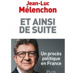 Et ainsi de suite, de Jean-Luc Mélenchon