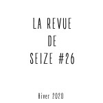 La Revue de Seize : automne-hiver