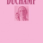 L’énigmatique Duchamp par Arnaud Labelle-Rojoux