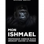 Mon Ishmaël, de Daniel Quinn