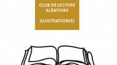 Club de lecture aléatoire : Sélection de livres illustrés
