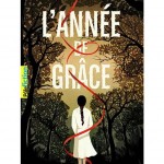 L’année de grâce, de Kim Liggett