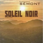 Soleil noir, de Christophe Sémont