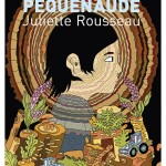 Péquenaude de Juliette Rousseau