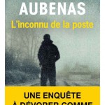 L’inconnu de la poste, de Florence Aubenas