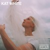 Kat White : voices of ghosts