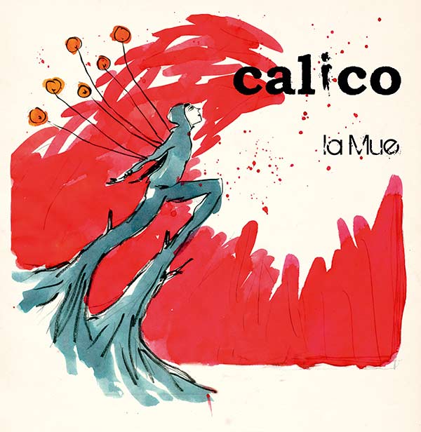 Calico - La mue