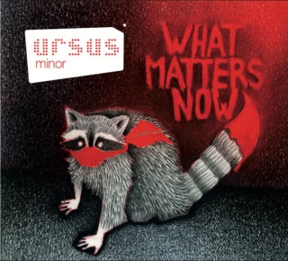 ursus-minor-what-matters-now