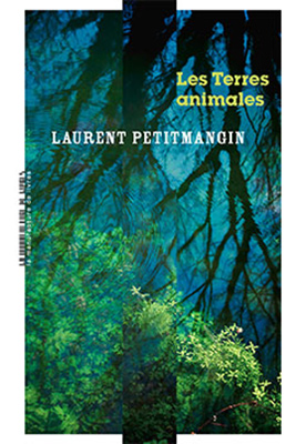 LAURENT_PETITMANGIN-Les-terres-animales