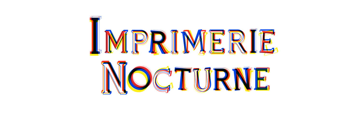 L'Imprimerie Nocturne